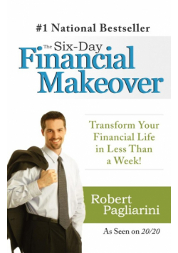 The Six-Day Financial Makeover