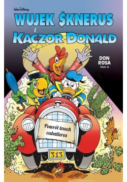 Wujek Sknerus i Kaczor Donald Tom 9 Powrót trzech