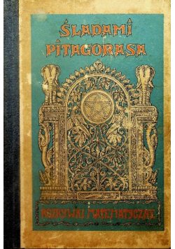 Śladami Pitagorasa Rozrywki matematyczne 1928 r.