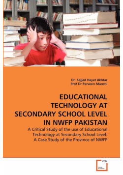 Educational Technology At Secondary School Level In Nwfp Pakistan