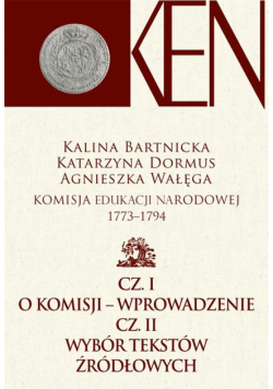 Komisja Edukacji Narodowej 1773-1794 T.1