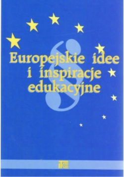 Europejskie idee i inspiracje edukacyjne