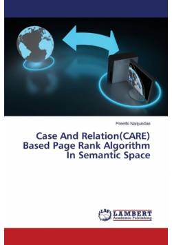 Case And Relation(CARE) Based Page Rank Algorithm In Semantic Space