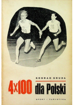 4 X 100 Dla Polski
