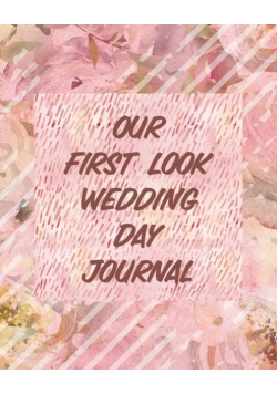 Our First Look Wedding Day Journal
