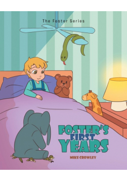Foster's First Years