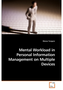 Mental Workload in Personal Information Management on Multiple Devices