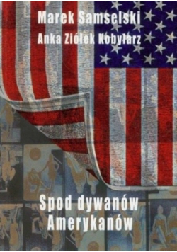 Spod dywanów Amerykanów