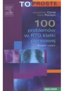 100 problemów w RTG klatki piersiowej