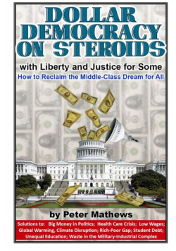 Dollar Democracy On Steroids