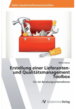 Erstellung einer Lieferanten- und Qualitätsmanagement Toolbox