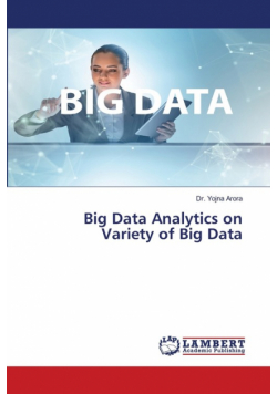 Big Data Analytics on Variety of Big Data