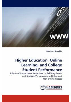 Higher Education, Online Learning, and College Student Performance