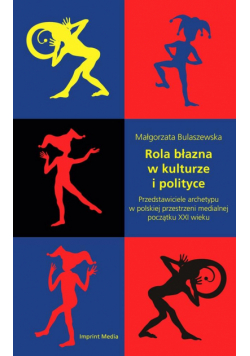 Rola błazna w lukturze i polityce