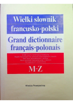 Wielki słownik francusko polski tom M - Z