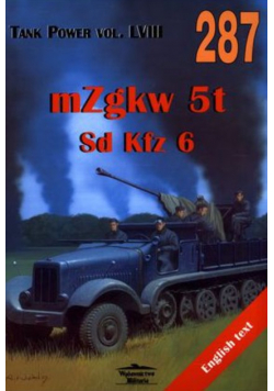 Tank Power Vol LVIII 287 mZgkw 5t Sd Kfz 6