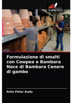 Formulazione di smalti con Cowpea e Bambara Noce di Bambara Cenere di gambo