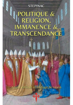 Politique et Religion, Immanence et Transcendance