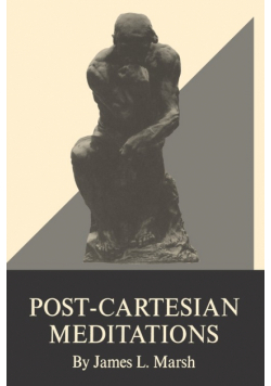 Post-Cartesian Meditations