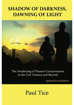 Shadow of Darkness, Dawning of Light