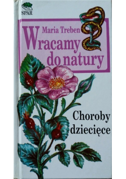 Wracamy do natury Choroby dziecięce