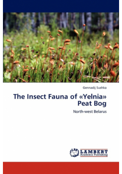 The Insect Fauna of Yelnia Peat Bog