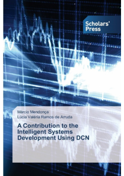 A Contribution to the Intelligent Systems Development Using DCN