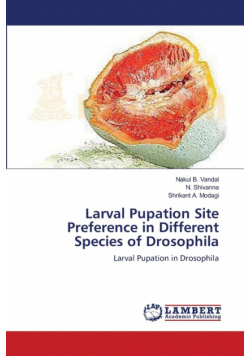 Larval Pupation Site Preference in Different Species of Drosophila