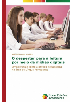O despertar para a leitura por meio de mídias digitais