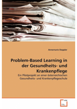 Problem-Based Learning in der Gesundheits- und Krankenpflege