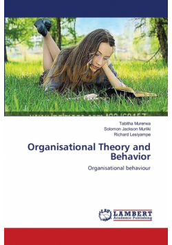 Organisational Theory and Behavior