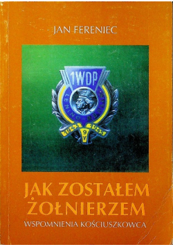 Jak zostałem żołnierzem