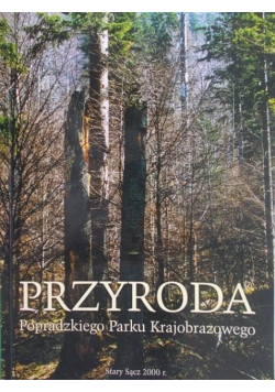 Przyroda Popradzkiego Parku Krajobrazowego