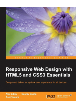Responsive Web Design with HTML5 and CSS3 Essentials
