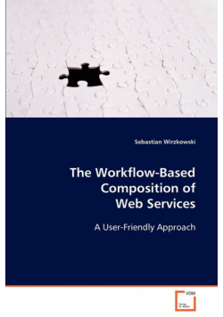 The Workflow-Based Composition of Web Services