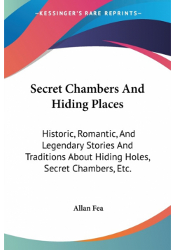 Secret Chambers And Hiding Places