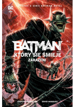 Batman, Który się śmieje. T.2 Zarażeni