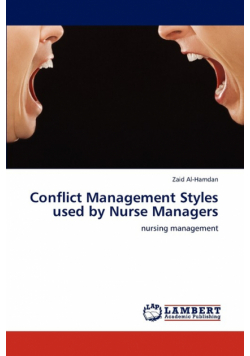 Conflict Management Styles used by Nurse Managers