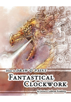How to Draw & Paint Fantastical Clockwork