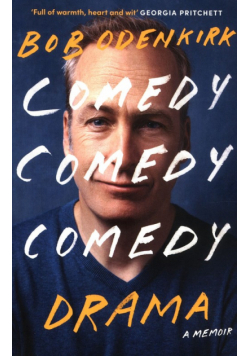 Comedy, Comedy, Comedy, Drama