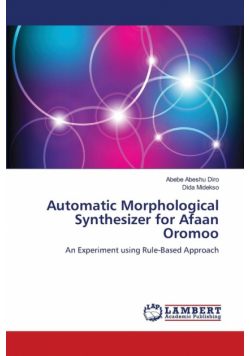 Automatic Morphological Synthesizer for Afaan Oromoo