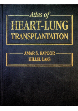 Atlas of Heart - lung transplantation