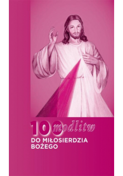 100 modlitw do Miłosierdzia Bożego