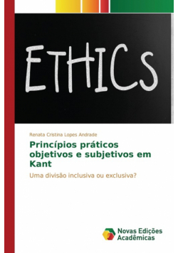 Princípios práticos objetivos e subjetivos em Kant