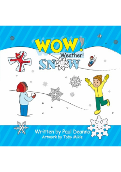 WOW! Weather! Snow