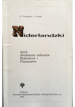 Niderlandzki język dwudziestu milionów Holendrów i Flamandów