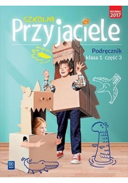 Szkolni przyjaciele. Podręcznik 1/3 WSiP