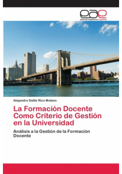 La Formación Docente Como Criterio de Gestión en la Universidad