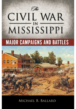The Civil War in Mississippi