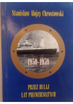 Przez bulaj lat pięćdziesiątych 1950 1959